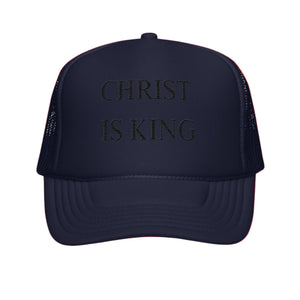 Christ is King Foam trucker hat