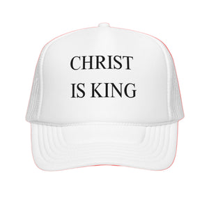 Christ is King Foam trucker hat