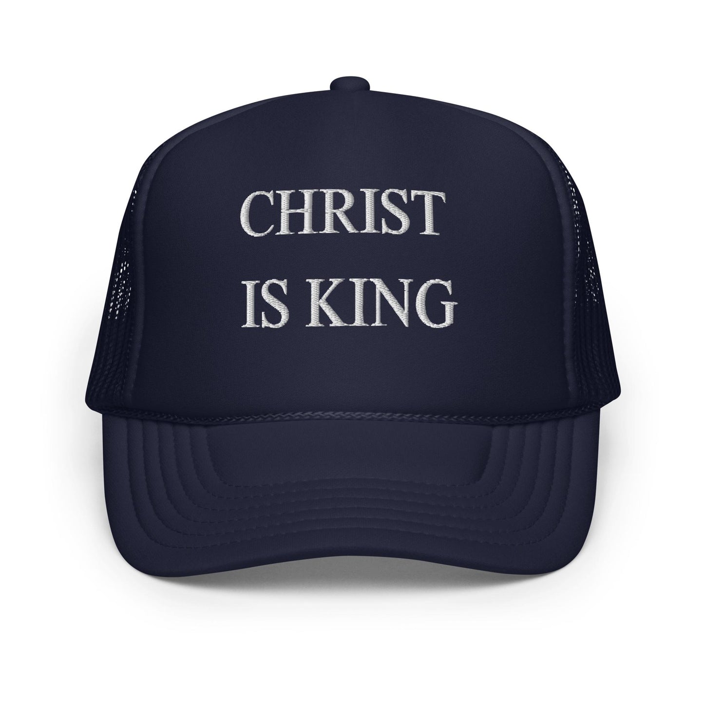 Christ is King (2) Foam trucker hat