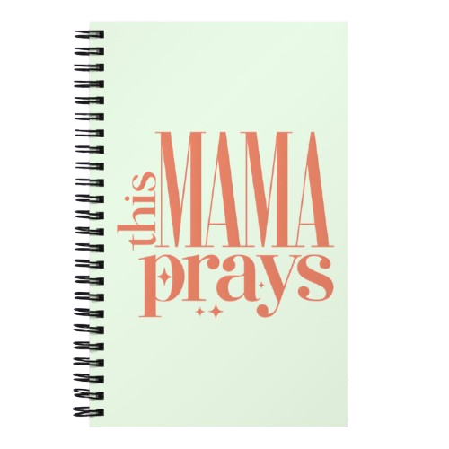 This Mama Prays Spiral notebook